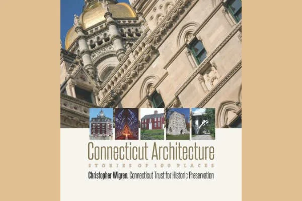 Stories of Connecticut Architecture - Virtual Lecture