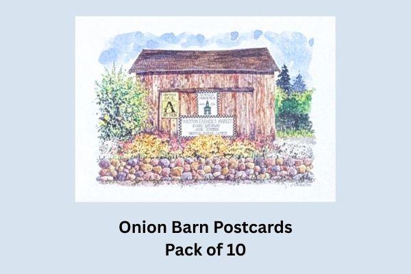 Weston Gift Sale: Postcards of Onion Barn in Summer