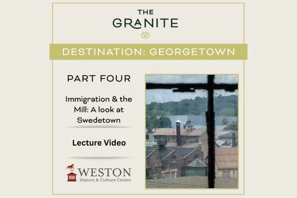 Immigration & the Mill: A Look at Swedetown