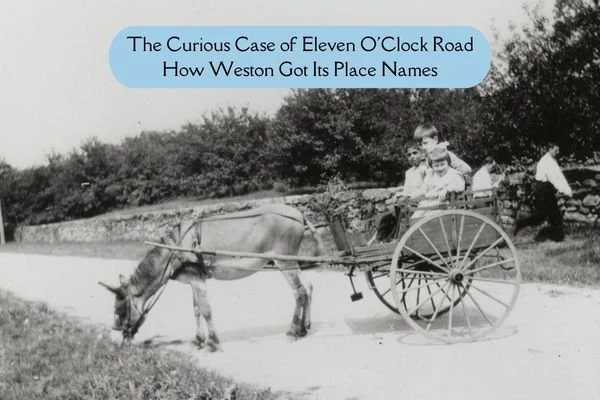 The Curious Case of Eleven O'clock Road - How Weston Got Its Place Names - Video