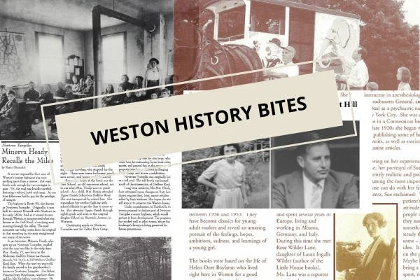 Weston History Bites: Annabelle Remembers...1923 Winter/Spring in Weston