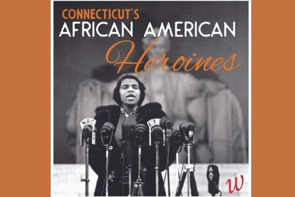Connecticut's African American Heroines