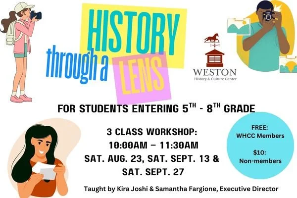History Through a Lens Workshop for 5th - 8th grade