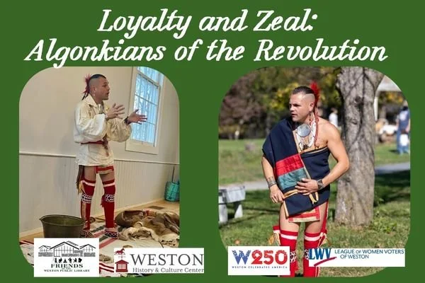 Loyalty and Zeal: Algonkians of the Revolution, October 4, 2026