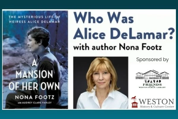 Who Was Alice DeLamar? with author Nona Footz: the cover of her book A Mansion of Her Own and a portrait of the author.