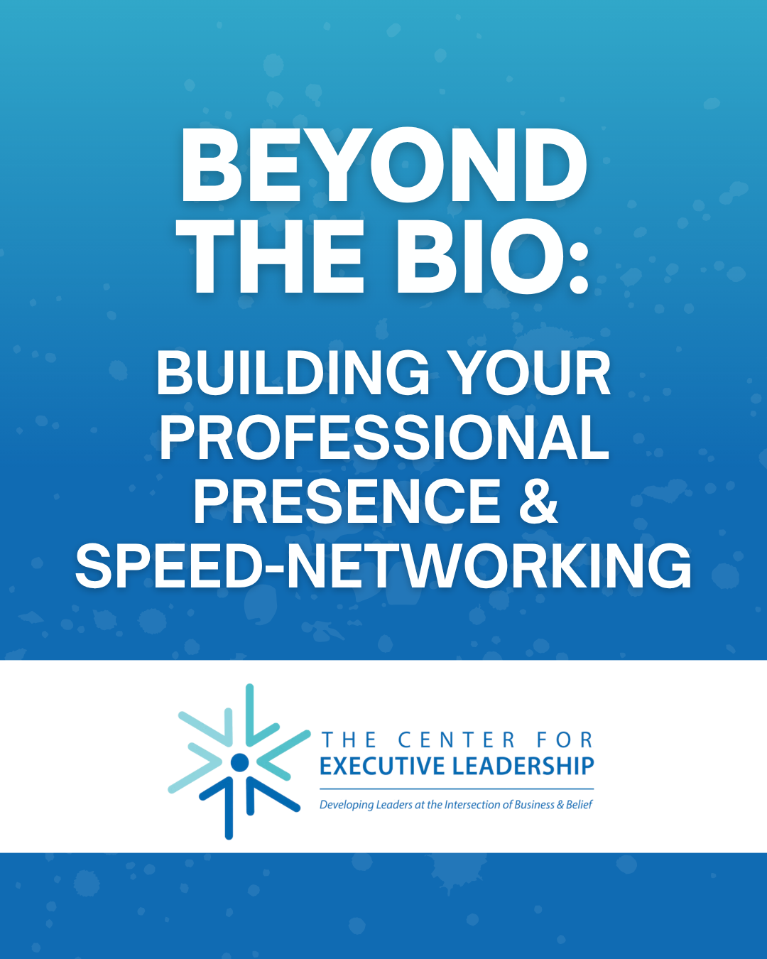 Nov. 12 – Beyond the Bio: Building Your Professional Presence & Speed-Networking