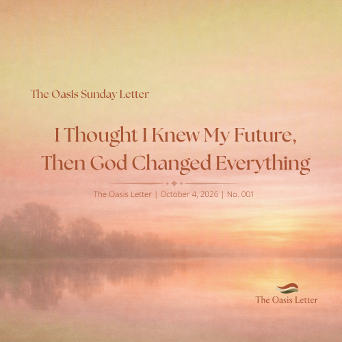 I Thought I Knew My Future, Then God Changed Everything