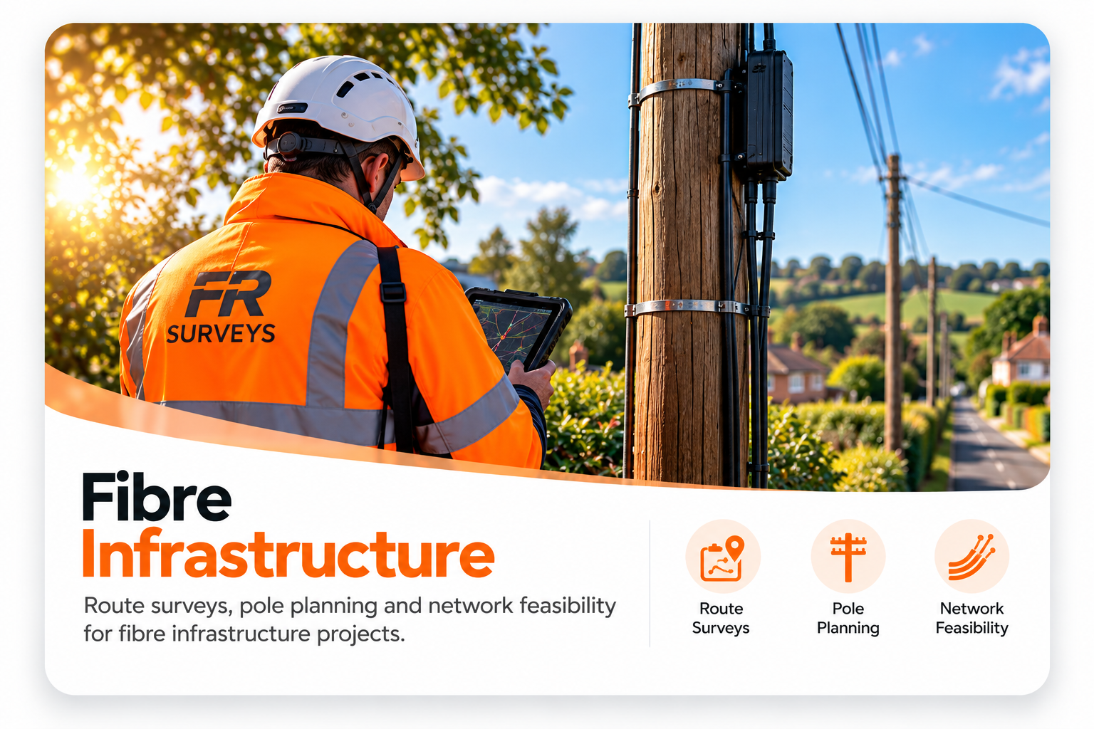 A surveyor wearing an orange high-visibility jacket and a white helmet, working outdoors on fibre infrastructure projects. The surveyor is holding a tablet with a map, next to a utility pole with equipment, with a rural neighborhood and rolling hills in the background.