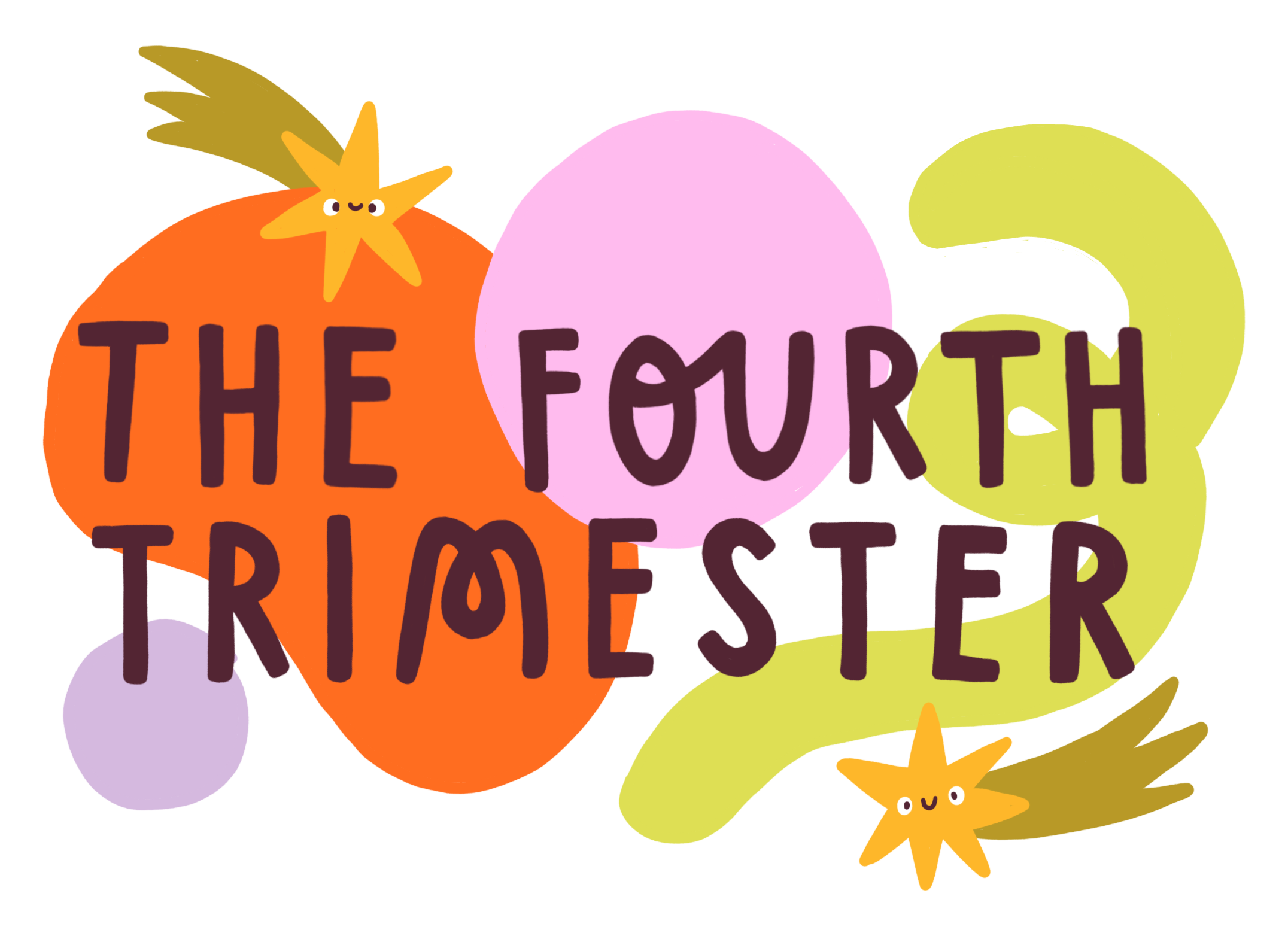 The Fourth Trimester