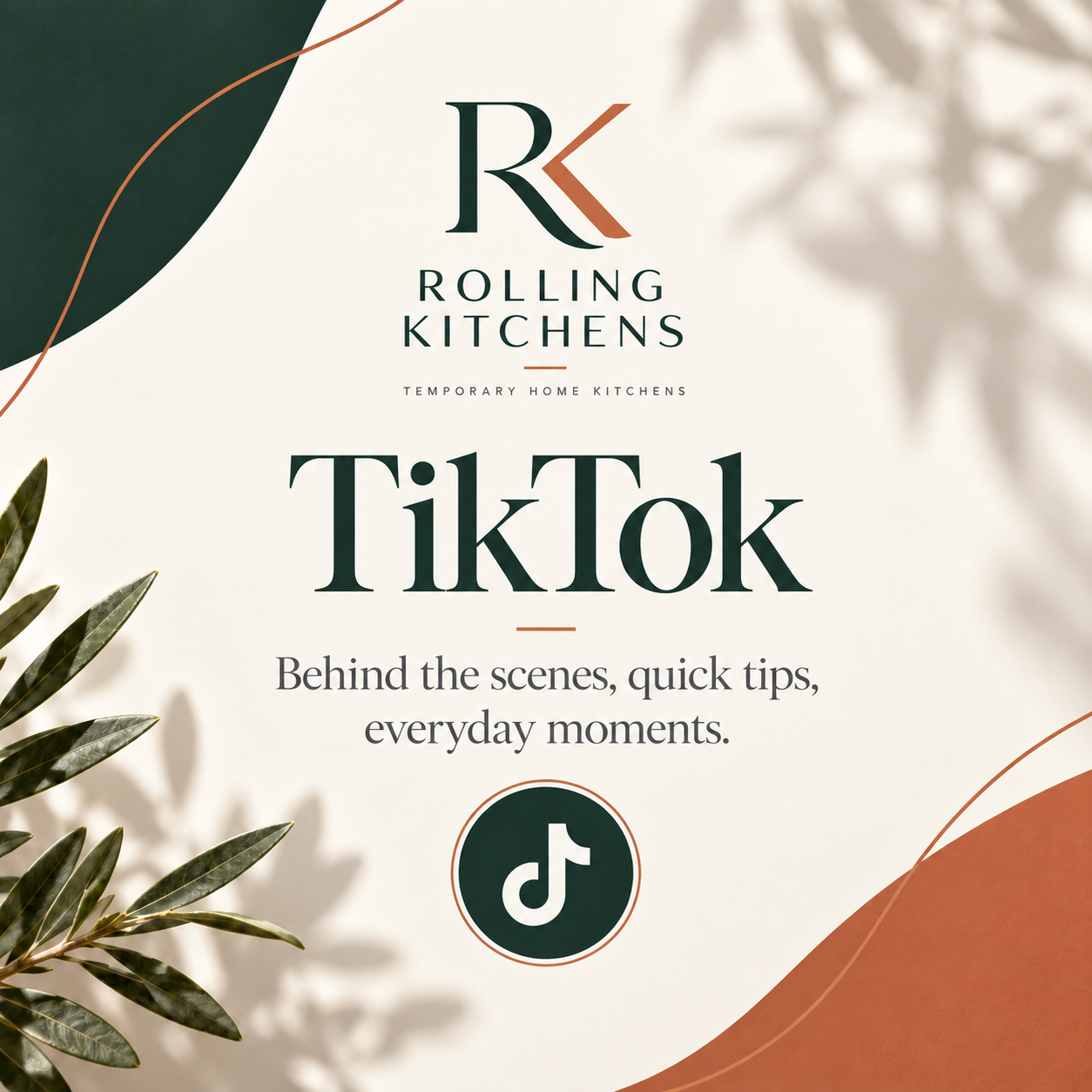 An informational graphic promoting a TikTok behind-the-scenes quick tips video, featuring logos of Rolling Kitchens and TikTok, with decorative leaves and abstract shapes.