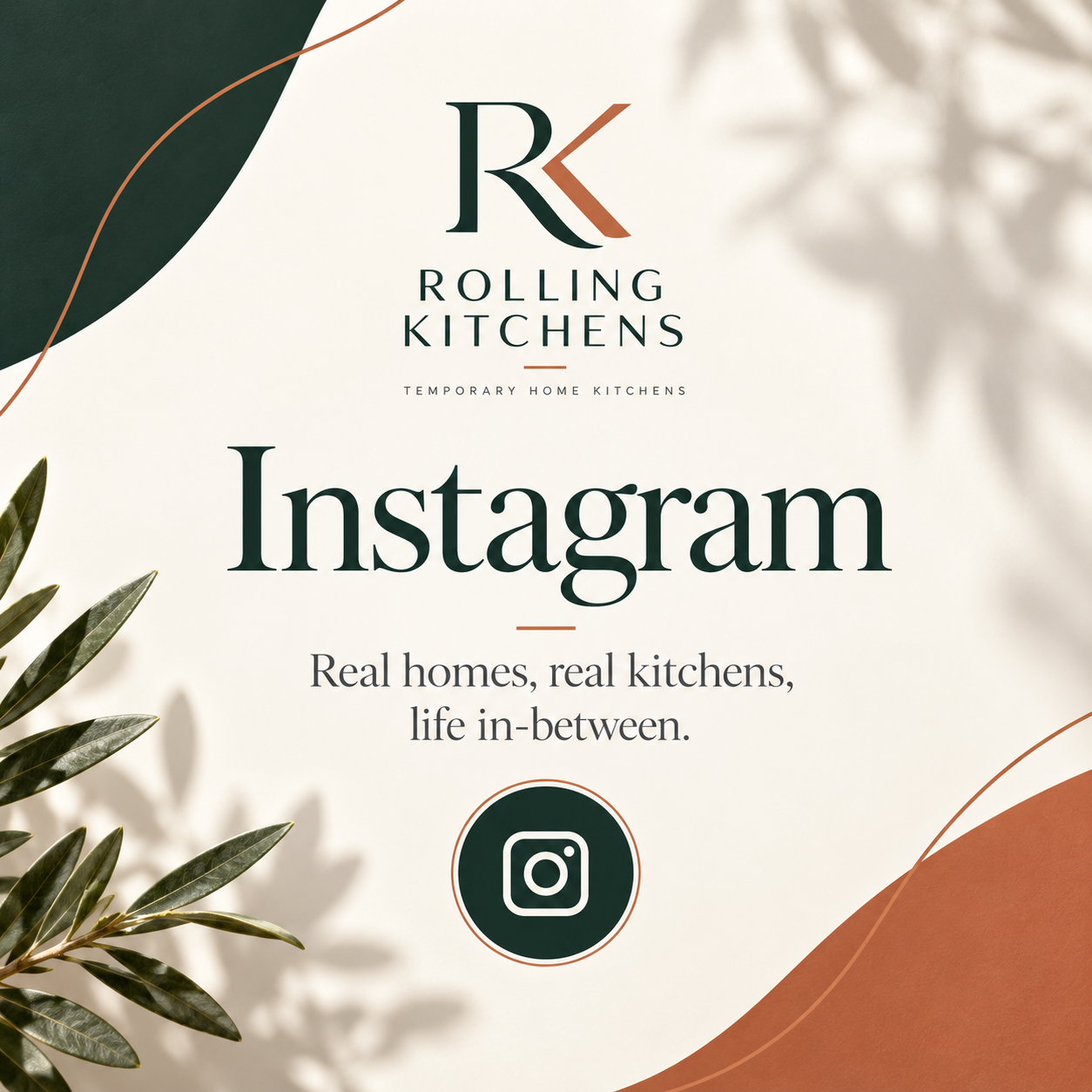 Instagram promotion for Rolling Kitchens, a business specializing in temporary home kitchens, with green and brown accents, greenery, and the Instagram logo.