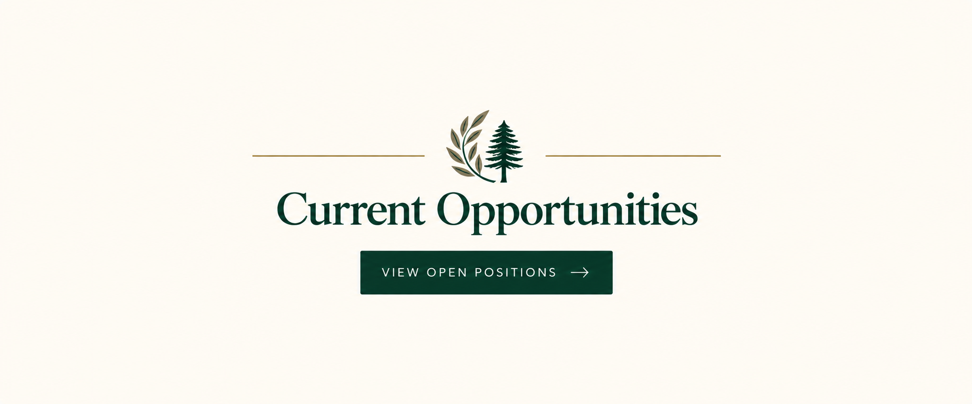 A website landing page with a beige background, displaying a logo with a tree and leaf graphic, and text that reads 'Current Opportunities' with a button labeled 'View Open Positions' and an arrow icon.
