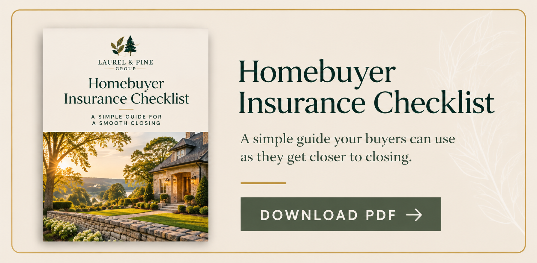 Laurel & Pine Group Homebuyer Insurance Checklist for a smooth home closing.