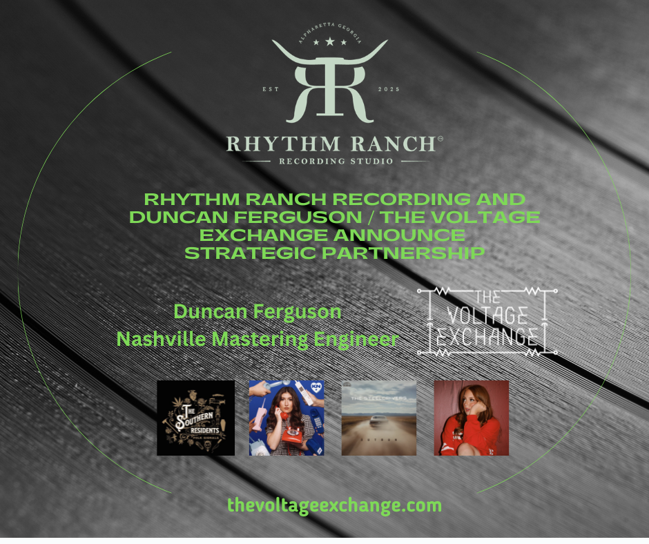 Flyer for Rhythm Ranch Recording Studio announcing a strategic partnership with Duncan Ferguson of The Voltage Exchange. Features images of Duncan Ferguson and three other images, with green and white text on a black and gray background.