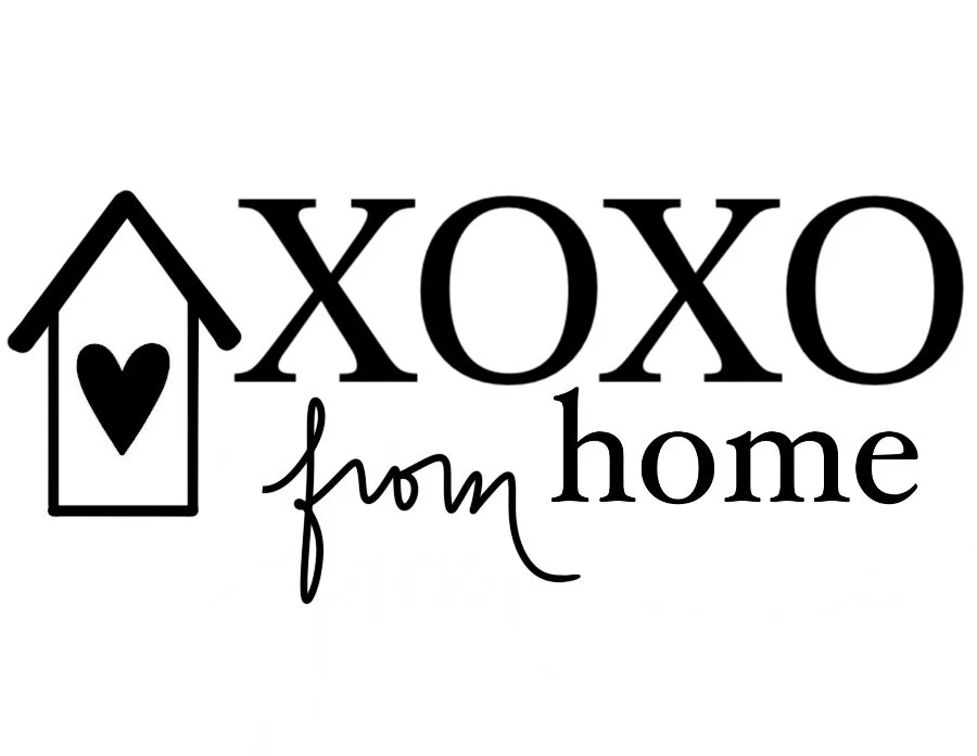 XOXO from Home