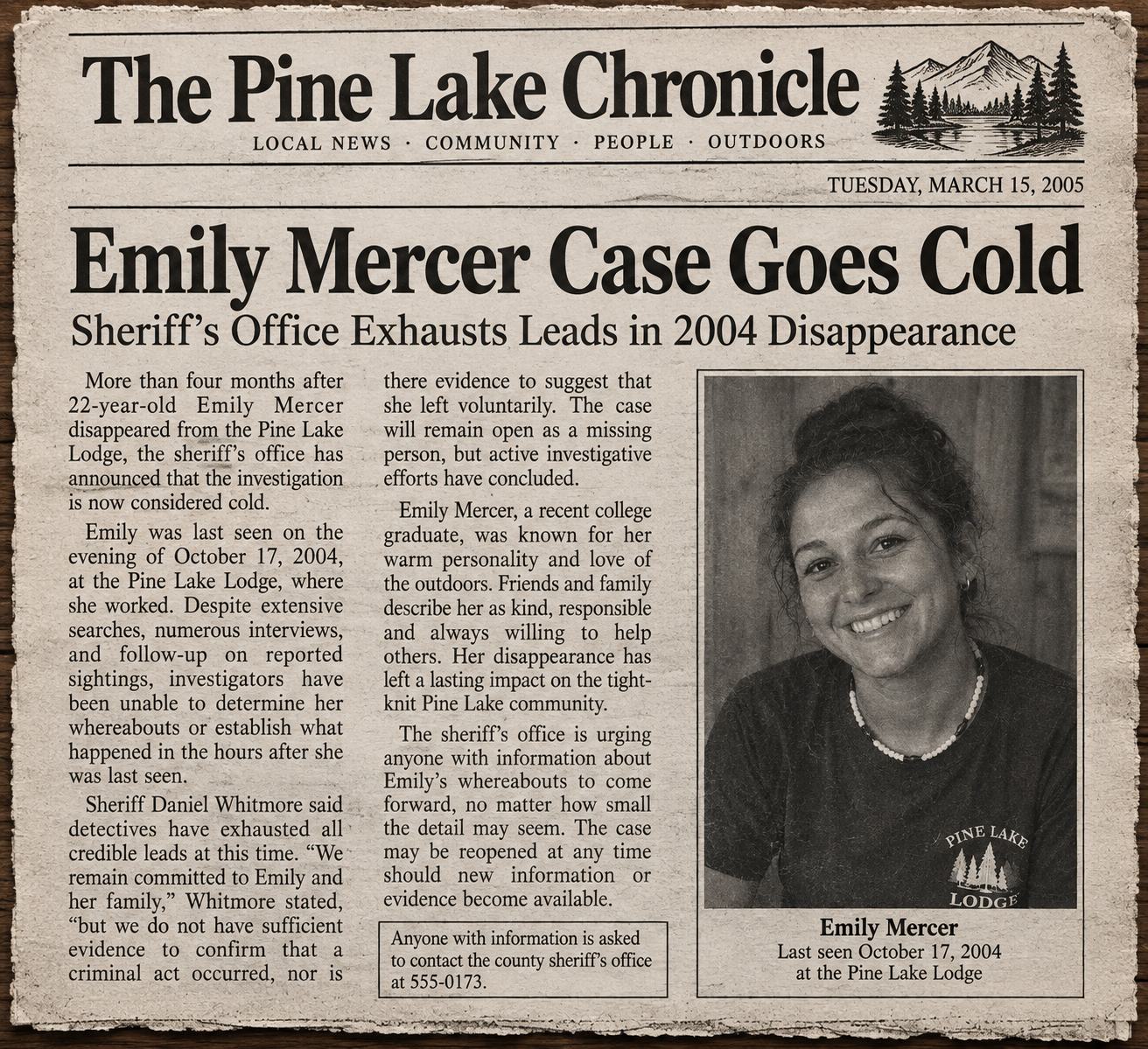 A newspaper front page titled "The Pine Lake Chronicle" with a headline "Emily Mercer Case Goes Cold". It features a black and white photo of Emily Mercer, a woman with curly hair, smiling, wearing a Pine Lake Lodge t-shirt and a beaded necklace. The article discusses her disappearance and investigation details. The date is Tuesday, March 15, 2005.