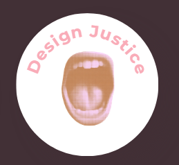 Logo with a stylized open mouth and the words 'Design Justice' in a circular arrangement