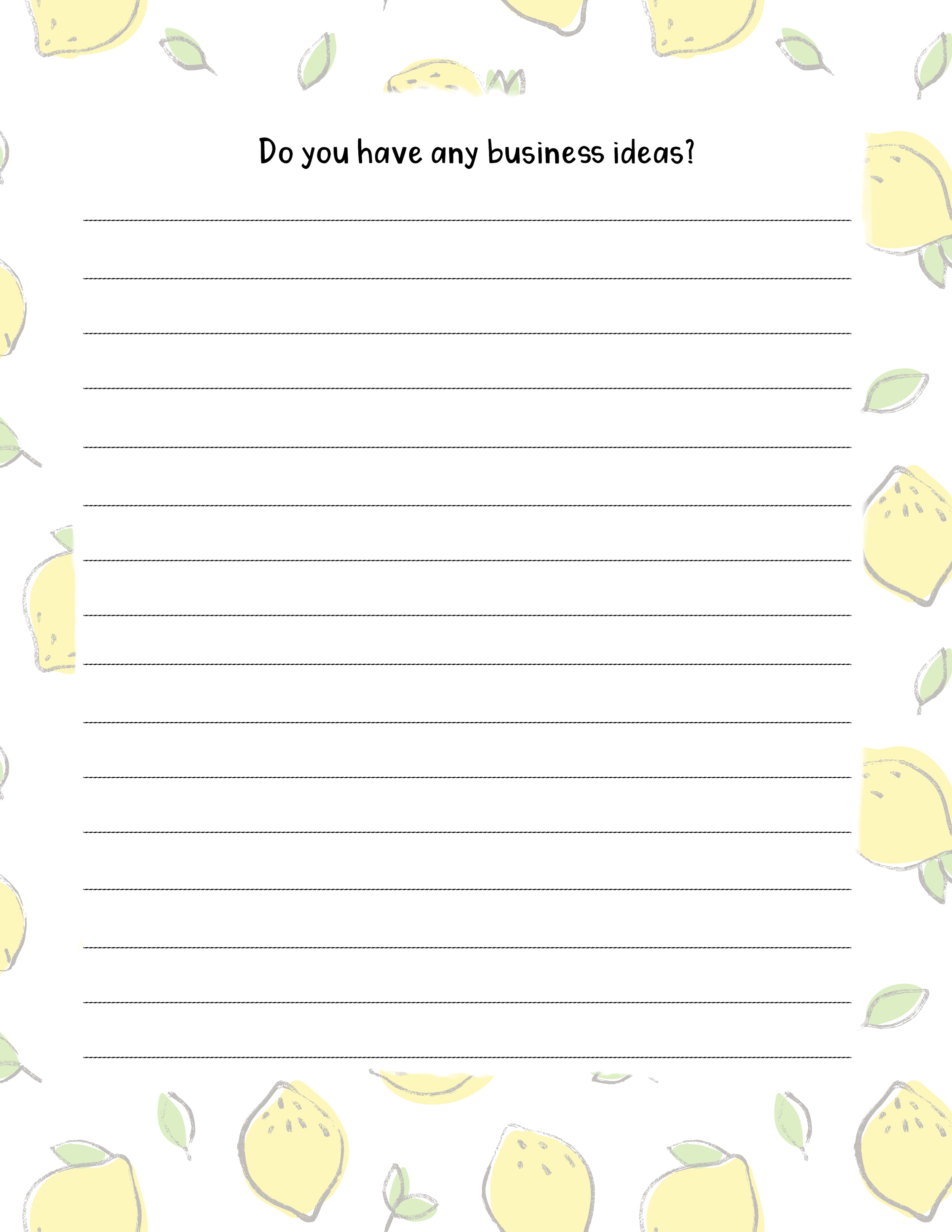 A white notepad with eight lines and a question at the top, 'Do you have any business ideas?', surrounded by a lemon-themed border with yellow lemons and green leaves on a white background.