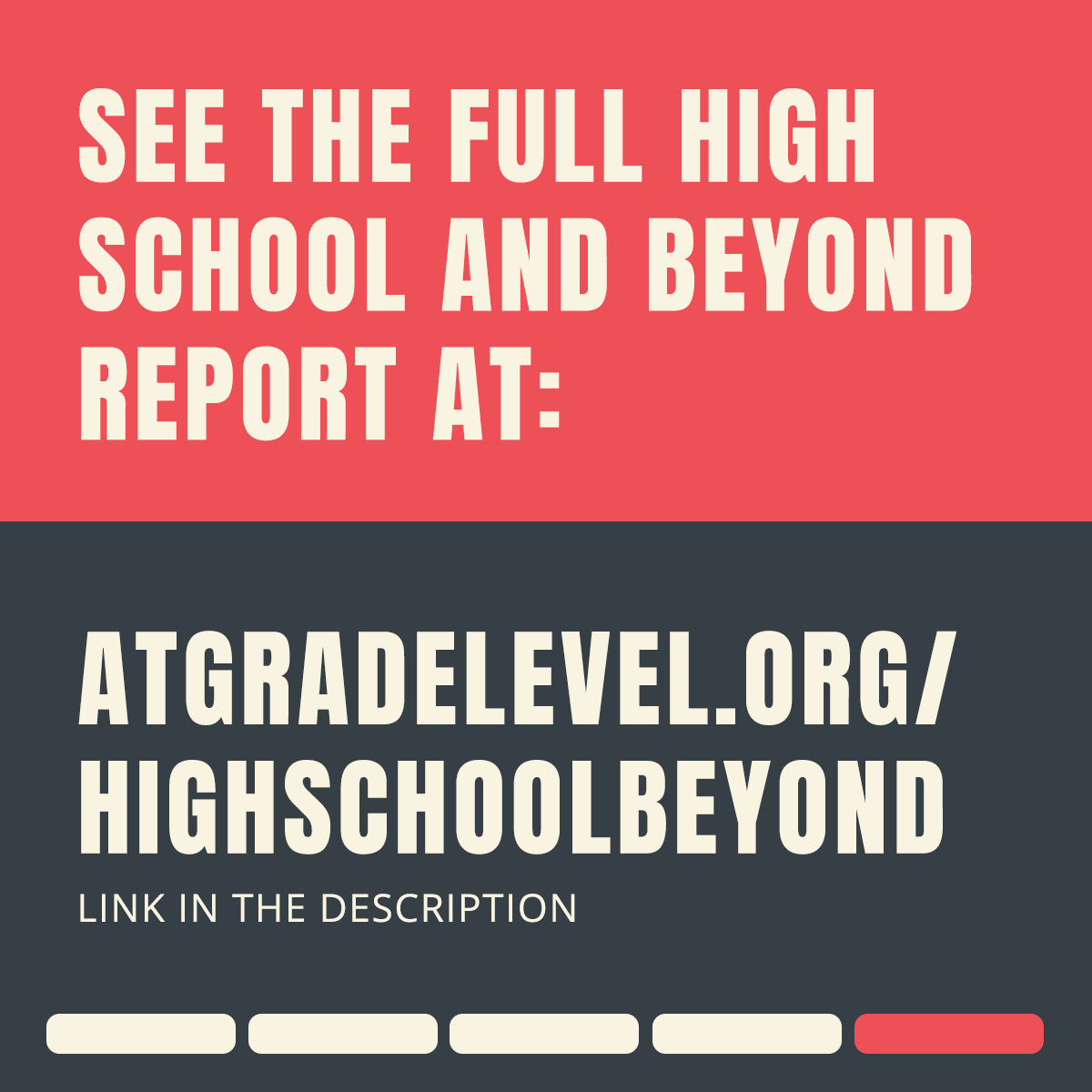 Red and dark gray graphic with white text promoting reporting on high school and beyond at the website atgradevel.org, with a note to find the link in the description.