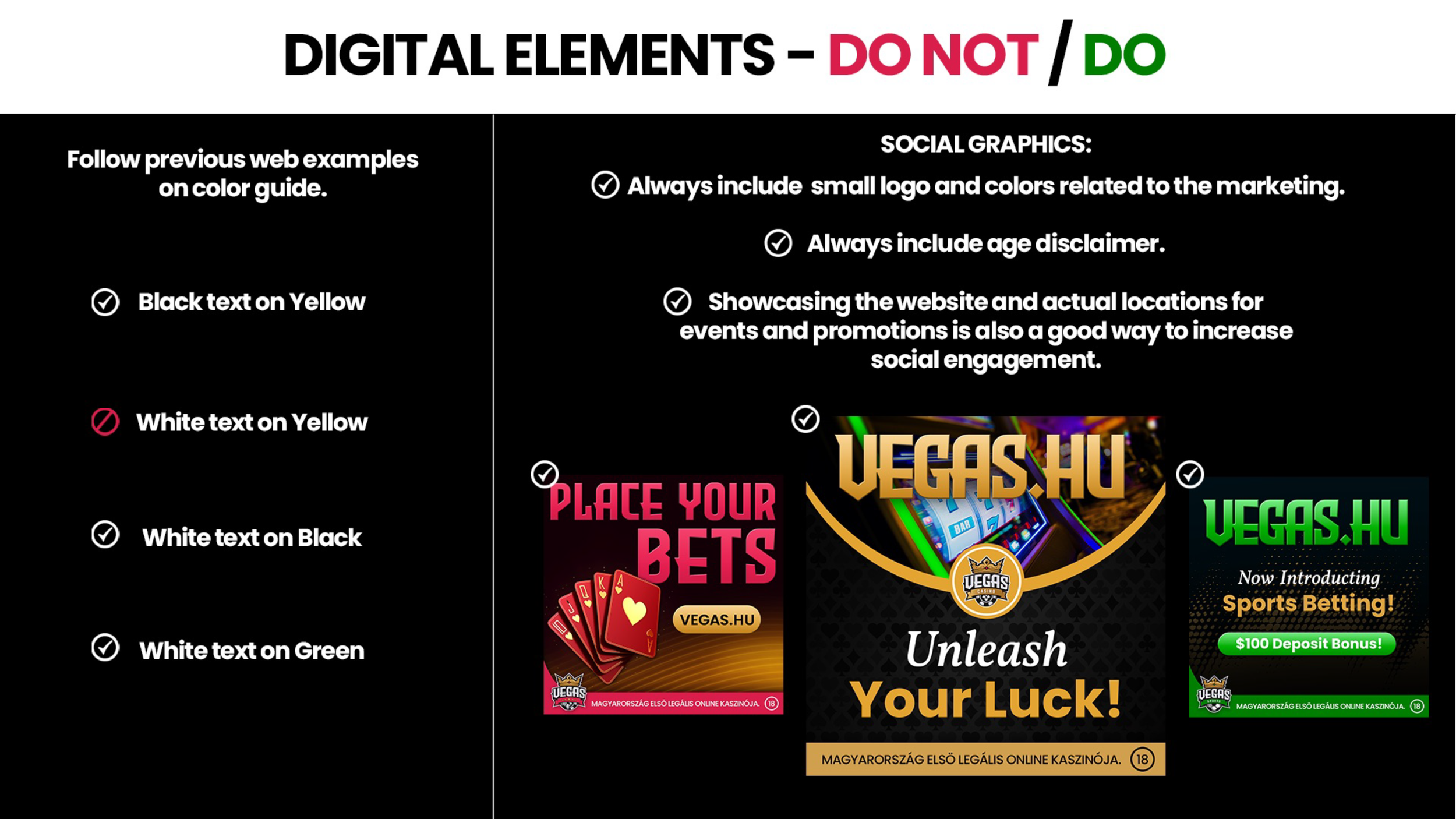 A graphic with guidelines for digital elements, emphasizing what not to do and what to do, including tips for social graphics, color use, and including disclaimers and logos, with parts of promotional content for Vegas.hu and sports betting.
