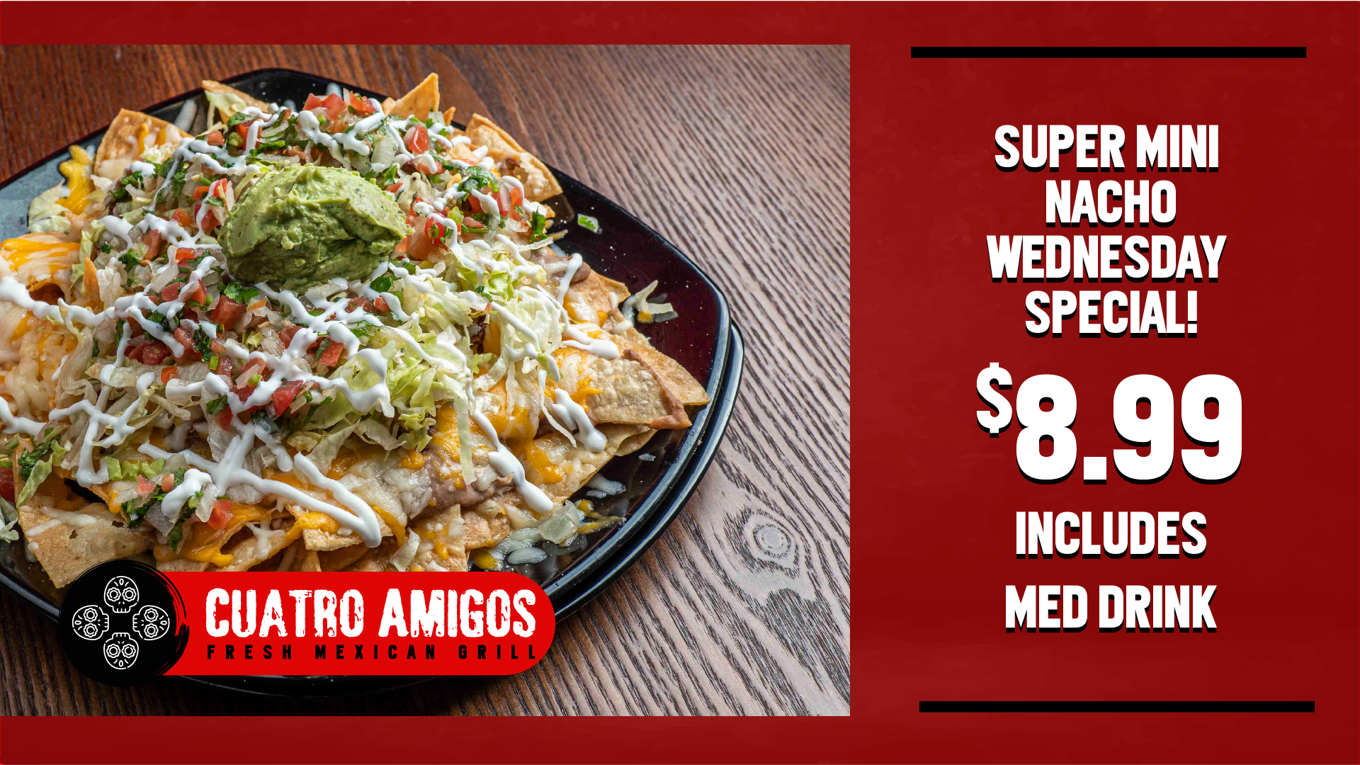 Cuatro Amigos Super Nacho Wed Special Menu-01.png