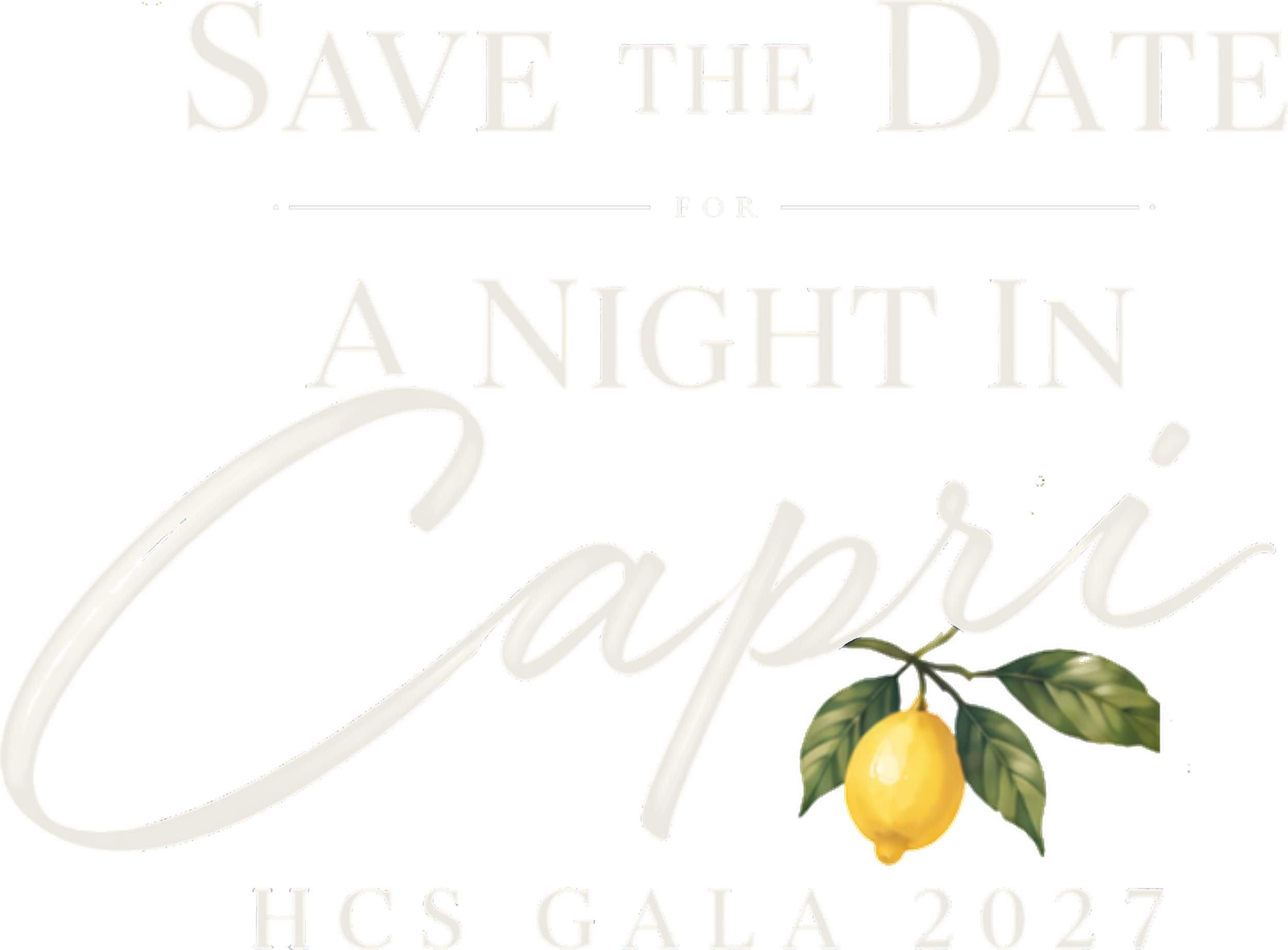 A Night in Capri HCS Gala 2027 logo with watercolor lemon accent.
