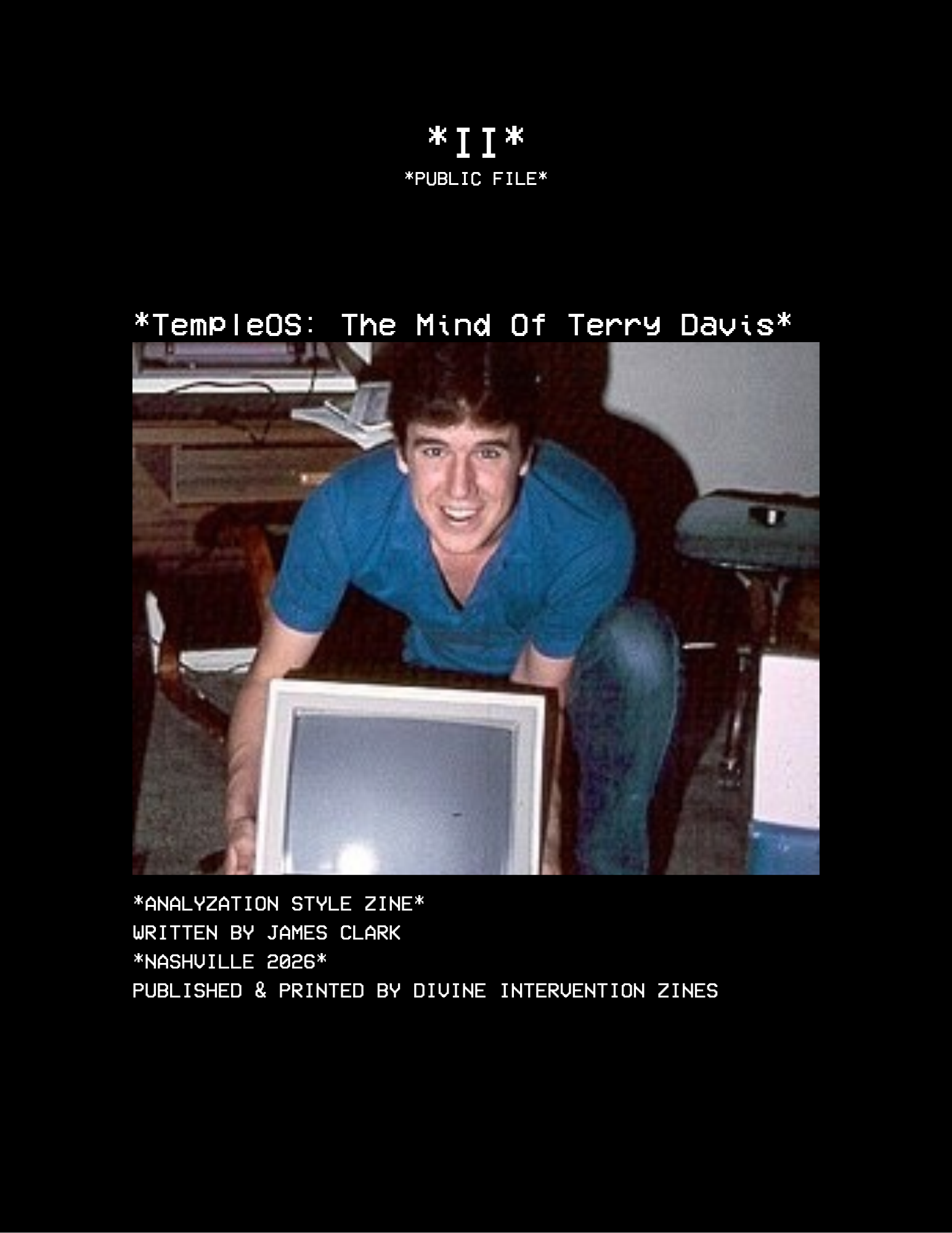 TempleOS: The Mind Of Terry Davis by James Clark