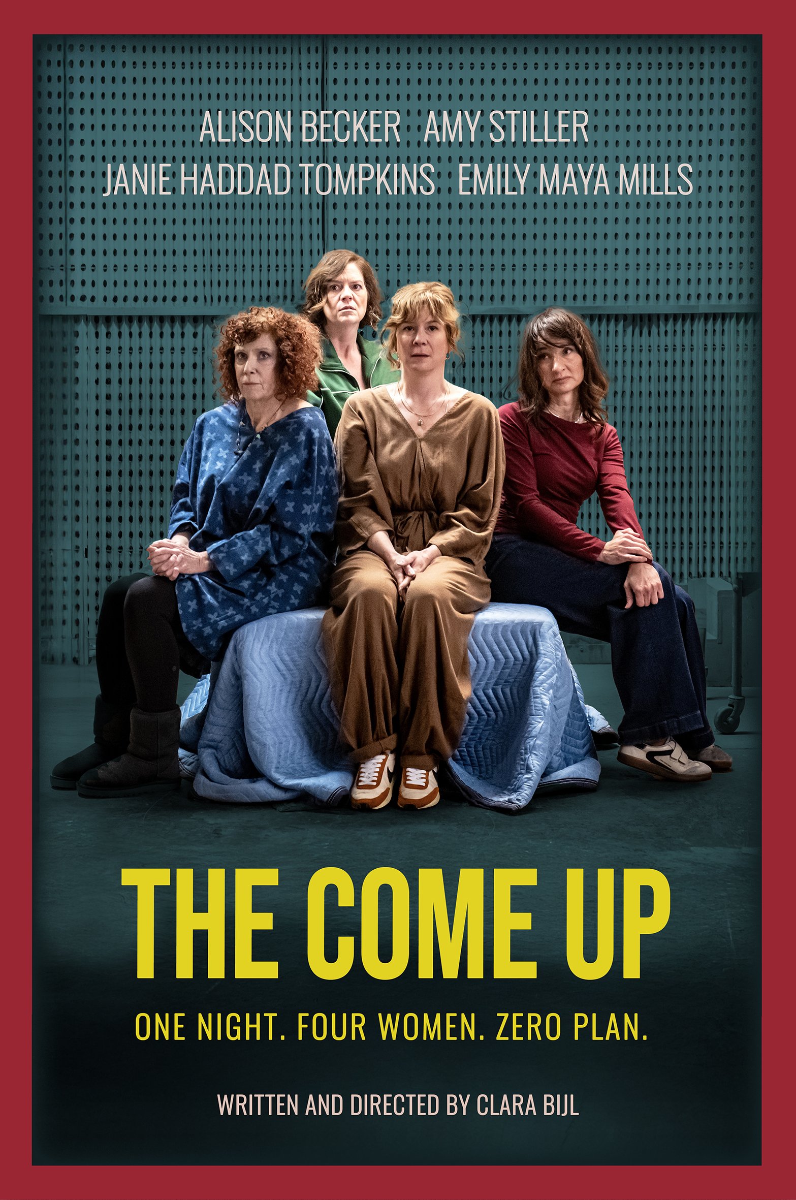Poster for The Come Up, a film written and directed by Clara Bijl: One night. Four women. Zero plan.