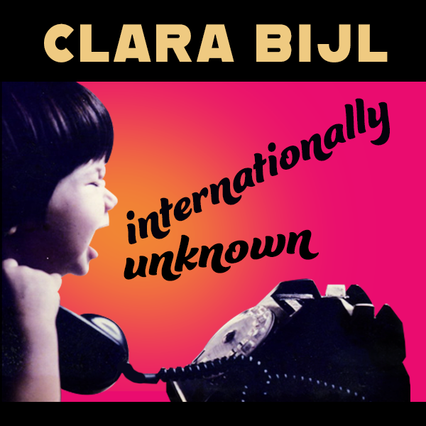 Cover of Clara Bijl's comedy album Internationally Unknown, showing a child shouting into a vintage rotary phone