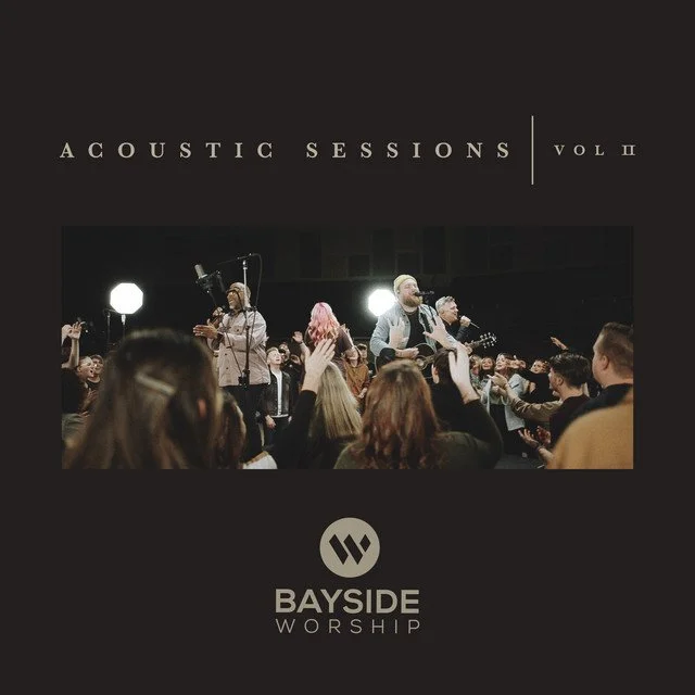 Acoustic Sessions, Vol. 2 (Bayside Worship)