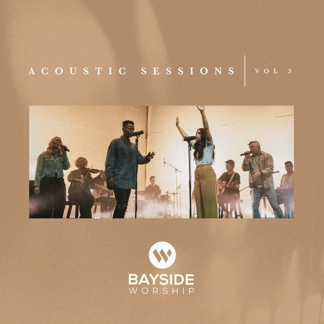 Acoustic Sessions, Vol. 3 (Bayside Worship)
