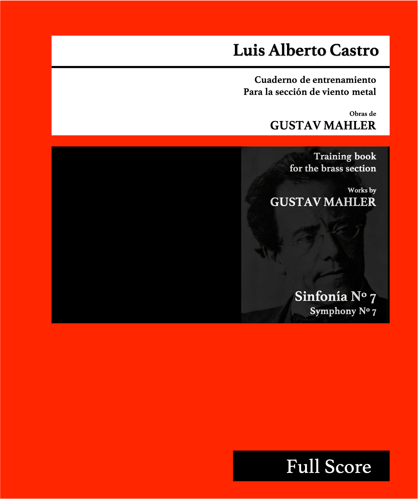 Cuaderno de entrenamiento para la sección de viento metal, Luis Alberto Castro
Training Book for the brass section Luis Alberto Castro, Mahler, Tchaikovsky, Strauss