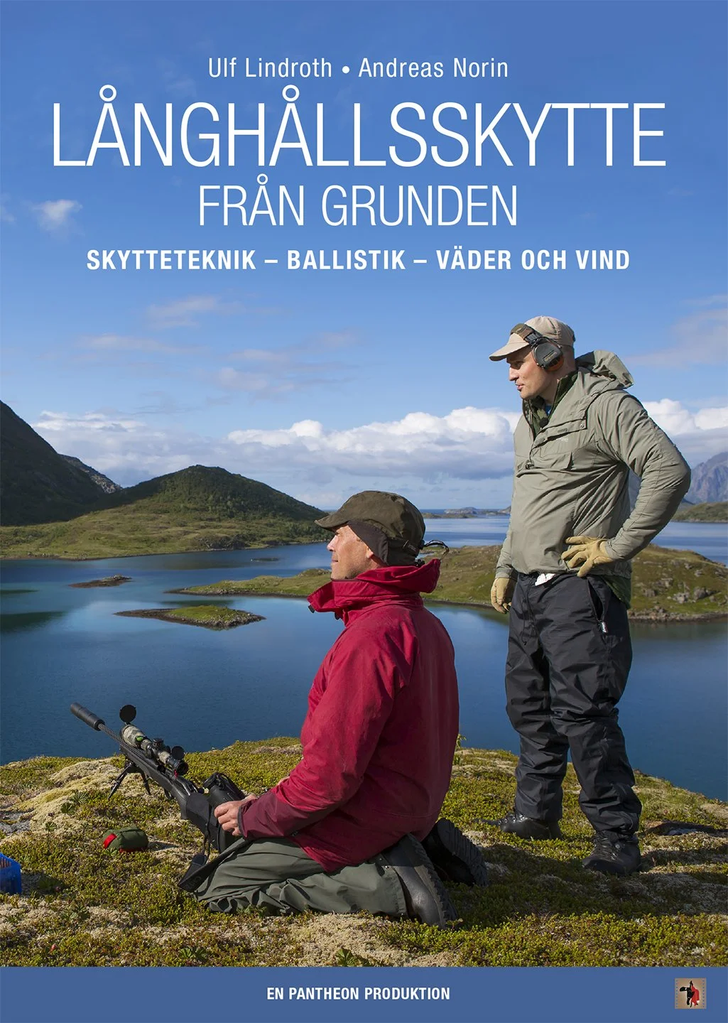 Långhållsskytte från grunden