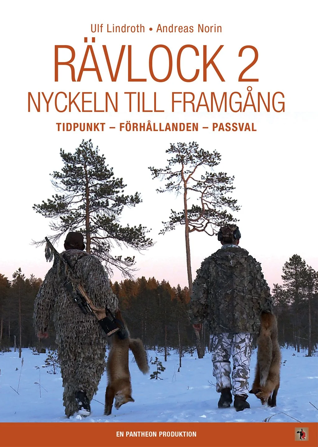 Rävlock 2, Nyckeln till framgång