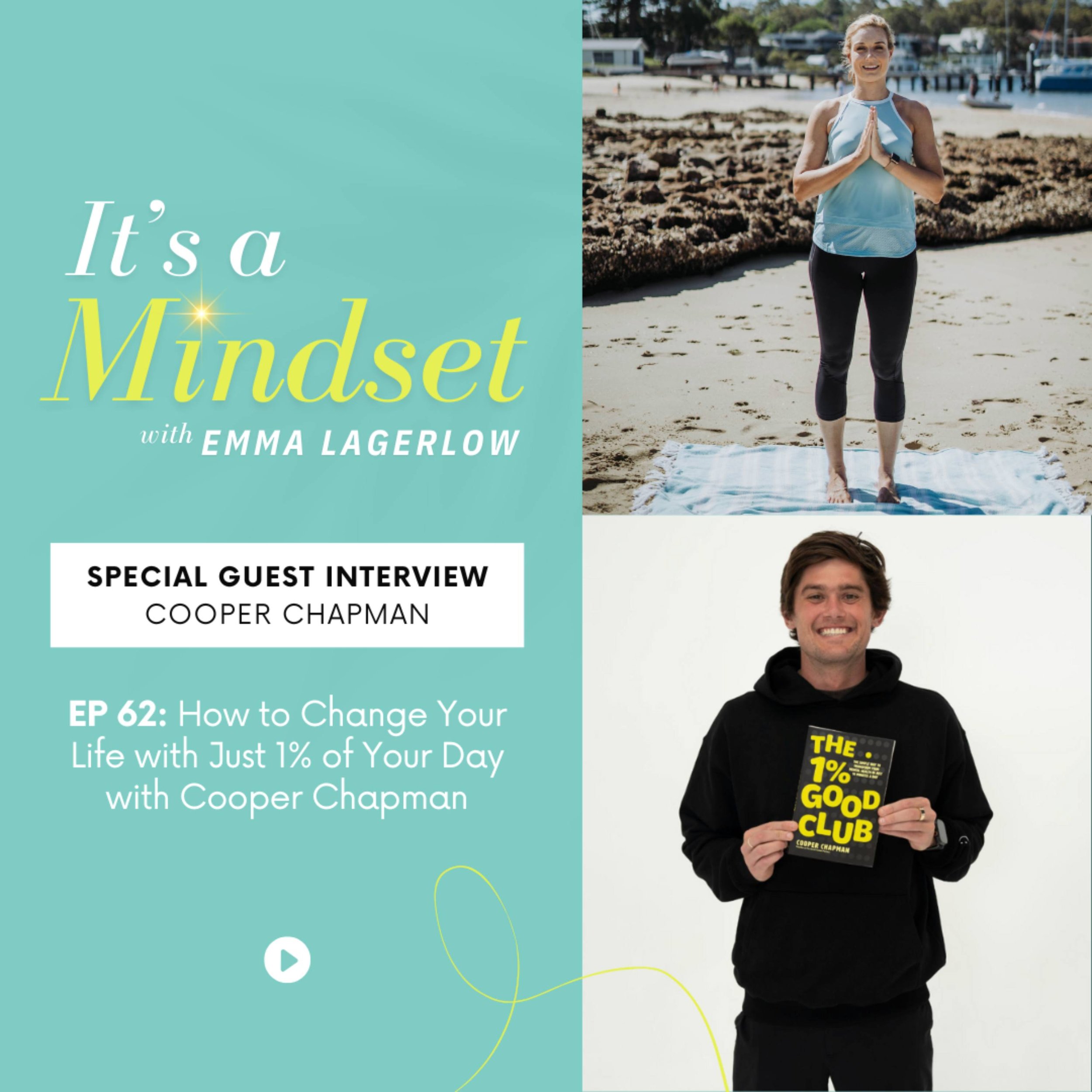 Episode 62: How to Change Your Life with Just 1% of Your Day with Cooper Chapman
