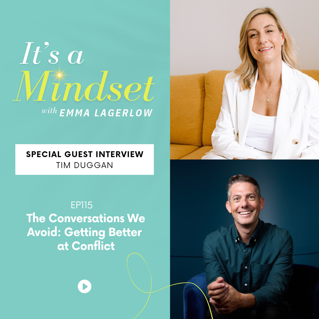 Episode 115: The Conversations We Avoid: Getting Better at Conflict with Tim Duggan