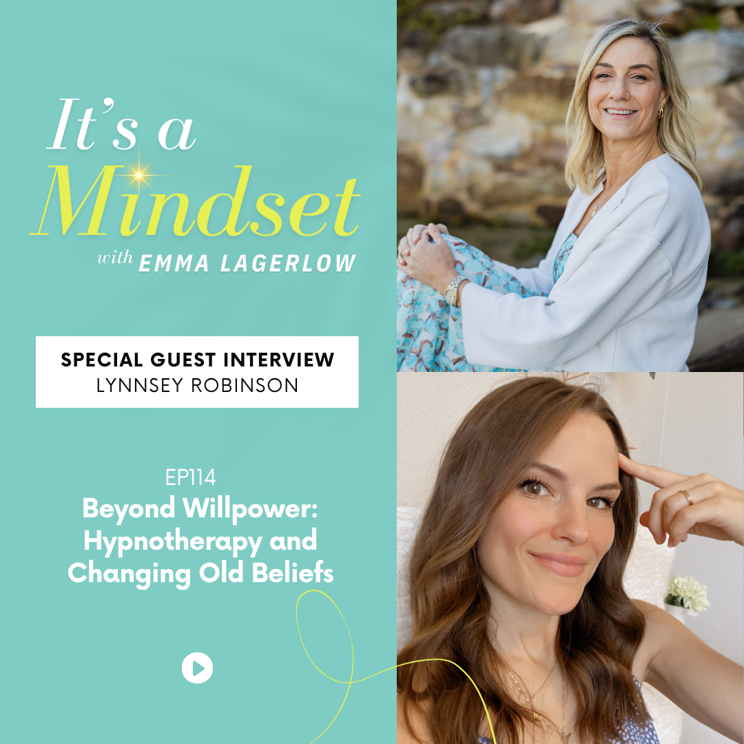 Episode 114: Beyond Willpower: Hypnotherapy and Changing Old Beliefs with Lynnsey Robinson