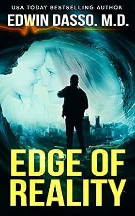 Book cover for Edge of Reality, a Jack Bass thriller by Edwin Dasso, M.D.