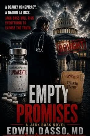 Book cover for Empty Promises, an exceptional Jack Bass thriller by Edwin Dasso, M.D.