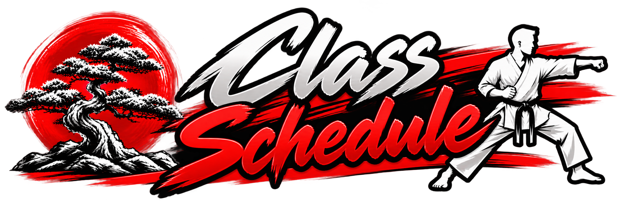Graphic logo with a stylized Japanese pine tree on a red sun background, bold white and red text that says 'Class Schedule', and a black and white illustration of a martial artist in a ready stance.