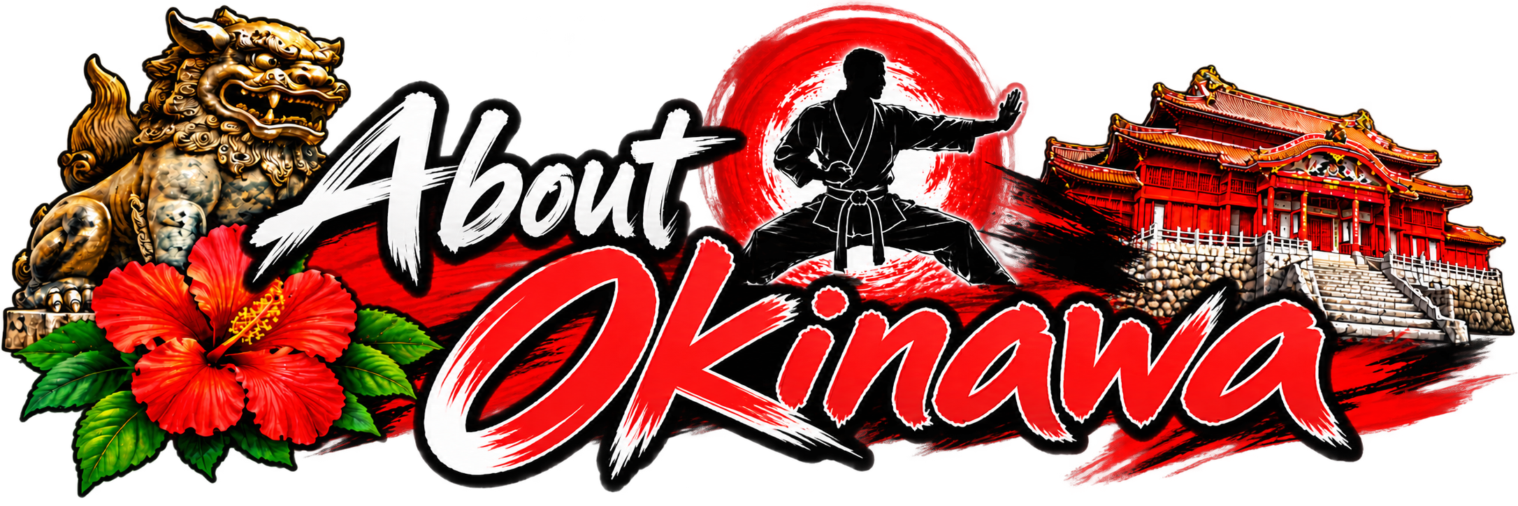 Graphic design featuring a golden Japanese lion statue, a red hibiscus flower, a silhouette of a martial artist in a fighting stance with a red sun behind, and a traditional red Japanese temple, with the text "About Okinawa" in bold white and red lettering.