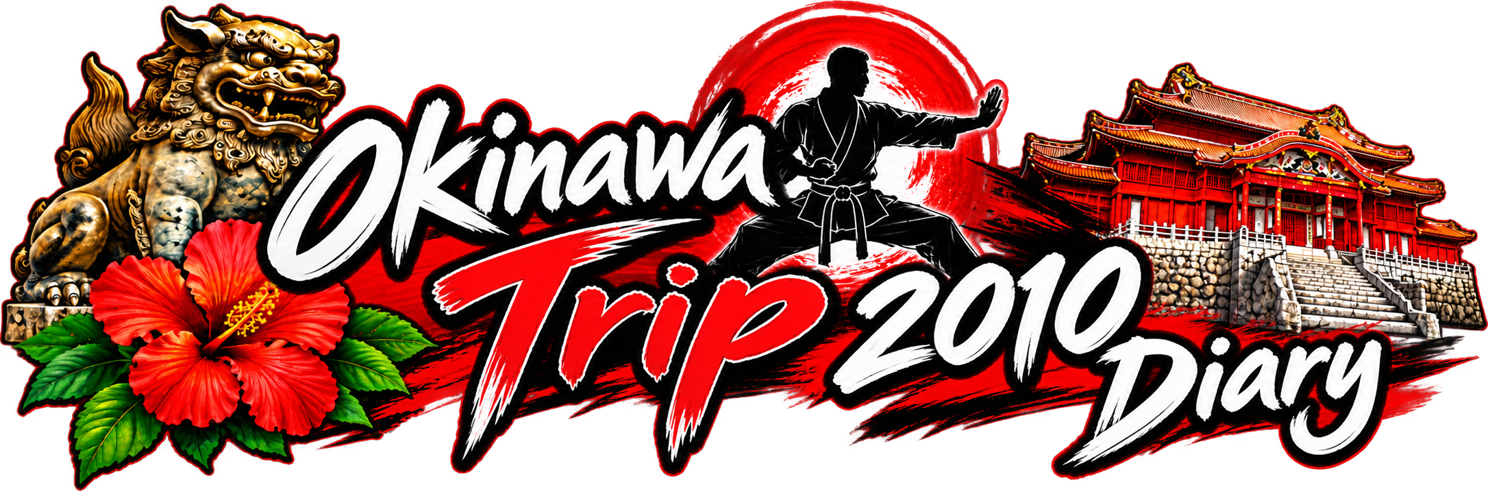 Design featuring a lion statue, hibiscus flower, a person practicing martial arts in front of a red sun, traditional Okinawan building, and the text 'Okinawa Trip 2010 Diary'.