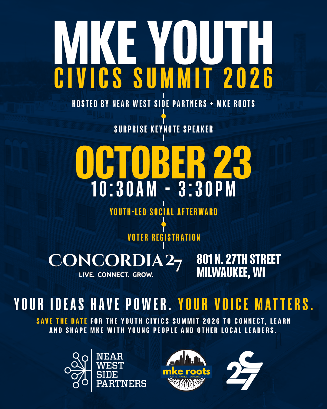 Flyer for the Make Youth Civics Summit 2026, scheduled for October 23 from 10:30 am to 3:30 pm at Concordia 27, 801 N. 27th Street, Milwaukee, WI. The event features a surprise keynote speaker, youth-led social afterward, and voter registration, hosted by Near West Side Partners and MKE Roots.