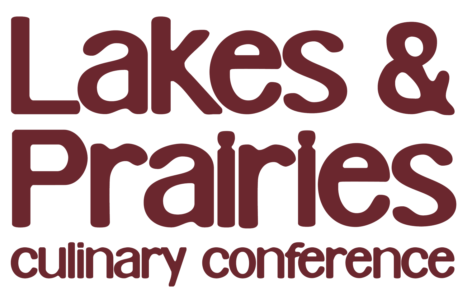 Lakes &amp; Prairies Culinary Conference