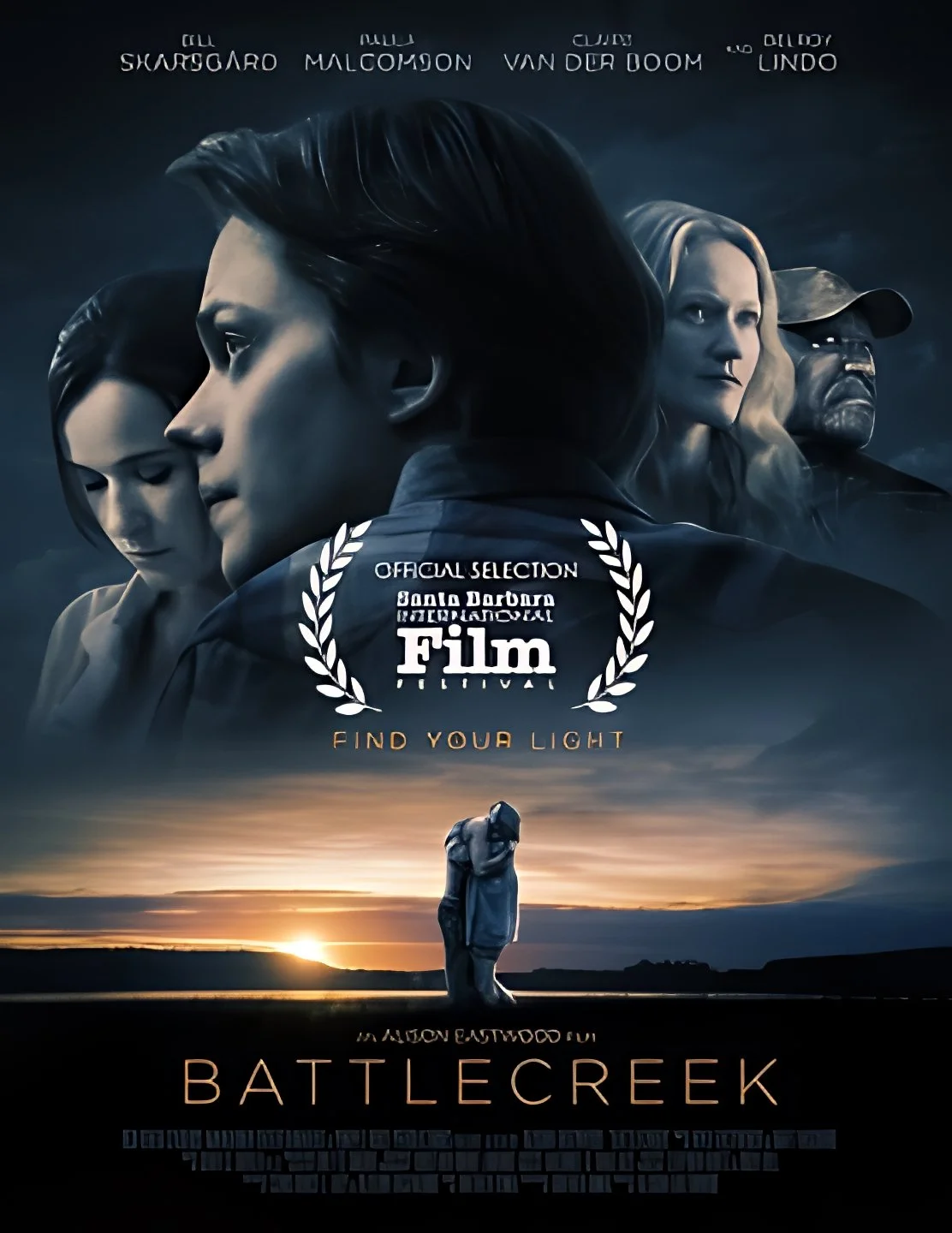 Dark promotional poster for the film 'Battle Creek' featuring four people with serious expressions, a sunset background, and the tagline 'Find Your Light'.