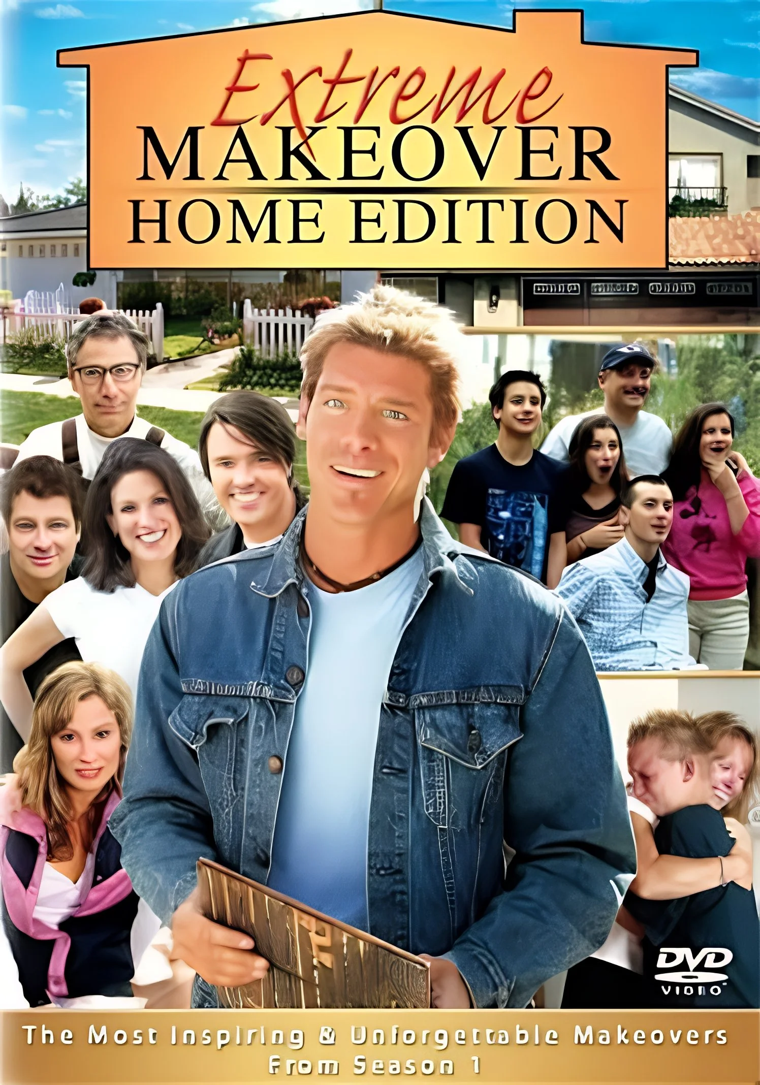DVD cover for 'Extreme Makeover Home Edition: The Most Inspiring & Unforgettable Makeovers from Season 1,' featuring a group of happy people outside a house, with one man in the front holding a gift, and a large orange sign with the show's title at the top.