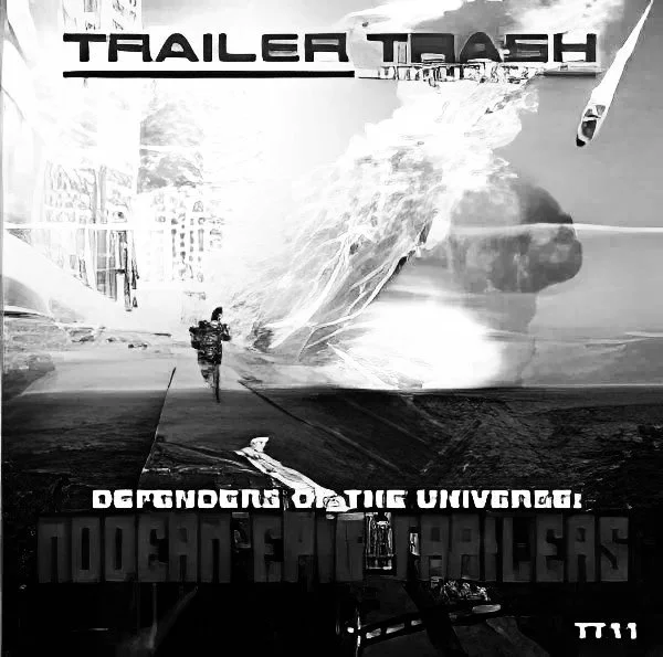 A black and white poster for a superhero movie titled 'Duchamp Space of Chaos' featuring a giant explosion, a lone running figure, and an aircraft in the sky, with the text 'Trailer Trash' and 'Derrinators of the Universal...