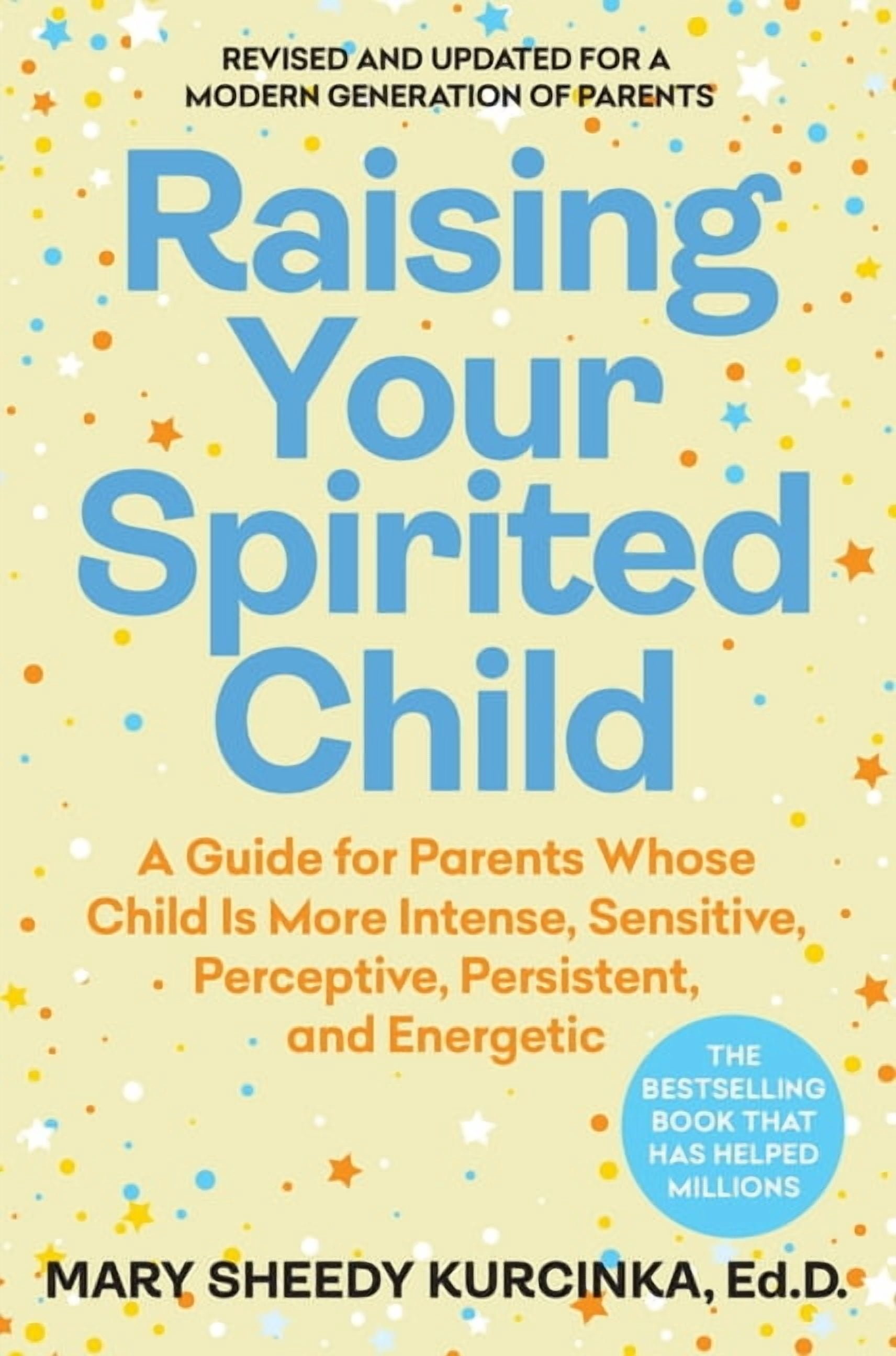 Raising Your Spirited Child by Mary Sheedy Kurcinka — book cover