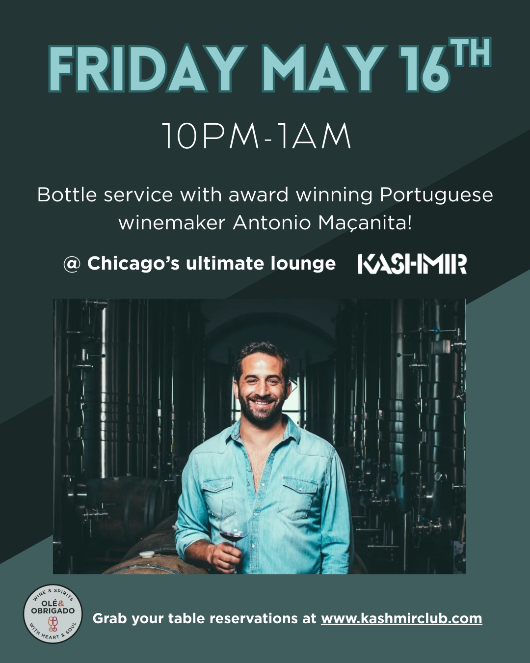 An event poster for a wine tasting event on Friday, May 16th from 10 PM to 1 AM at Kashmir in Chicago, featuring winemaker Antonio Maçanita. The poster includes a photo of a man in a denim shirt holding a wine glass in a winery setting.