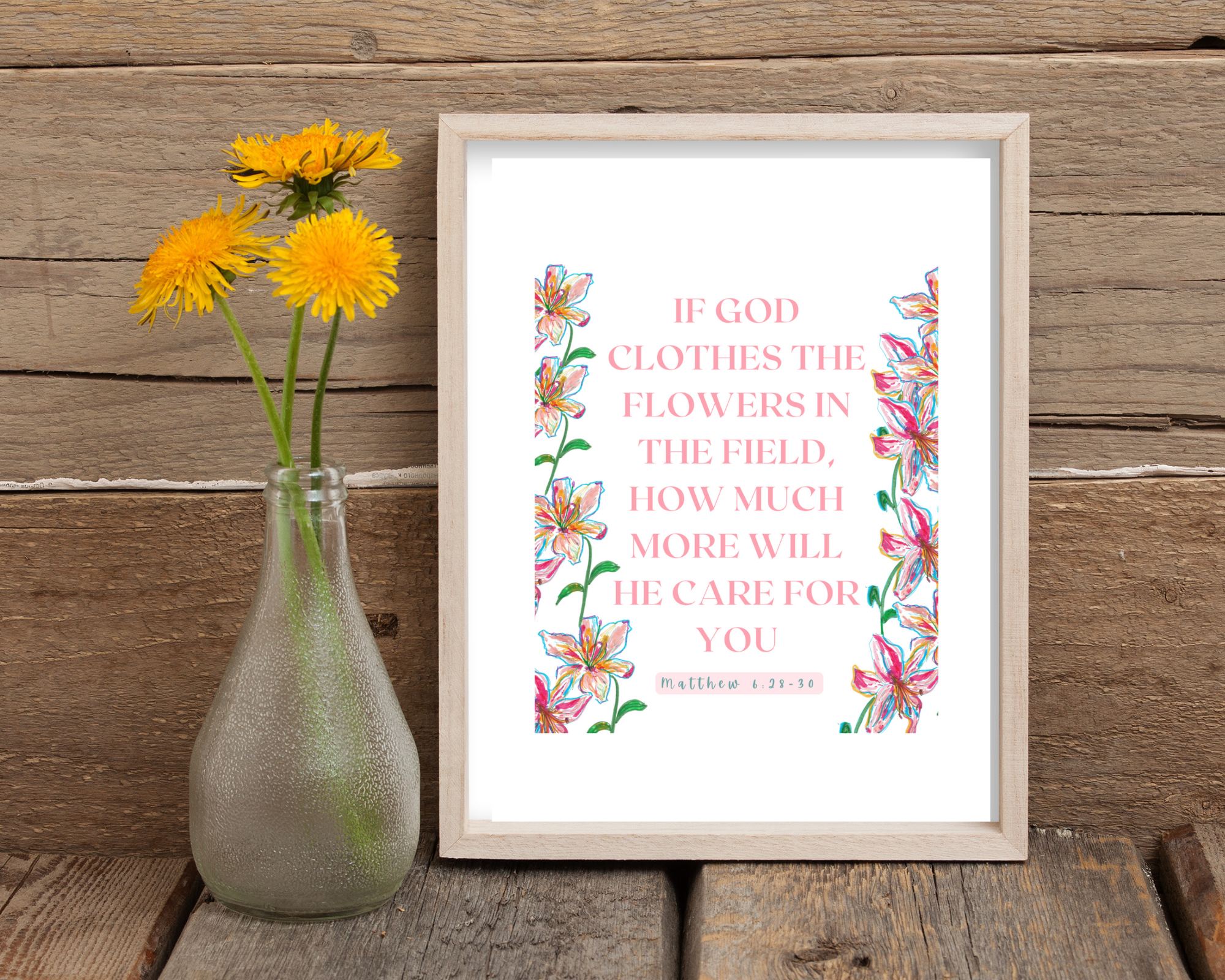 “If God Clothes the Wildflowers” Bible Verse Large Catholic Art Print
